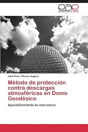 Libro: protección atmosféricas en Domo Geodésico